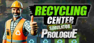 Picture of Recycling Center Simulator: Prologue